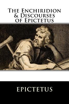 The Enchiridion & Discourses Of Epictetus – Unimart.com