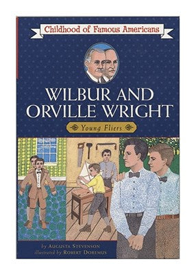 Wilbur and Orville Wright: Young Fliers