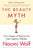 The Beauty Myth: How Images of Beauty Are Used Against Women