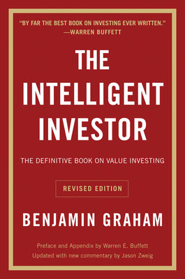 The Intelligent Investor REV Ed.: The Definitive Book on Value Investing