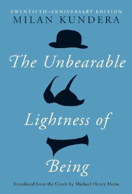 The Unbearable Lightness of Being: Twentieth Anniversary Edition