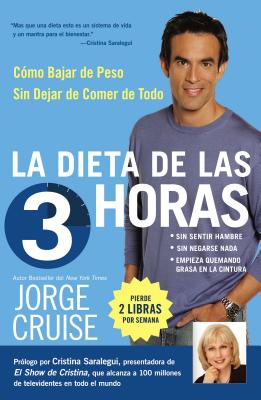 La Dieta de 3 Horas: Como Bajar de Peso Sin Dejar de Comer de Todo