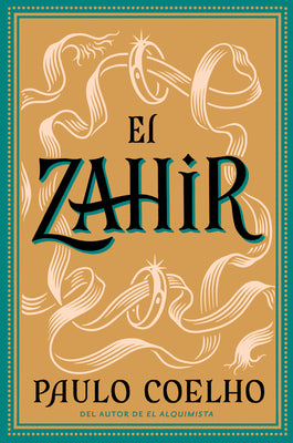 Zahir (Spanish Edition): Una Novela de Obsesión