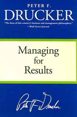 Managing for Results: Economic Tasks and Risk-Taking Decisions