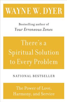 There's a Spiritual Solution to Every Problem