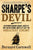 Sharpe's Devil: Richard Sharpe and the Emperor, 1820-1821