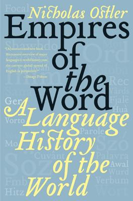 Empires of the Word: A Language History of the World