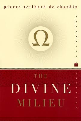 The Divine Milieu