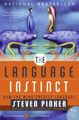 The Language Instinct: How the Mind Creates Language