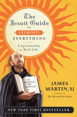 Jesuit Guide to (Almost) Everything PB