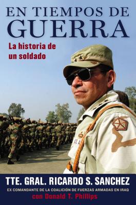 En Tiempos de Guerra: La Historia de Un Soldado