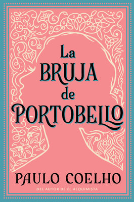 Witch of Portobello, the La Bruja de Portobello (Spanish Edition): Novela