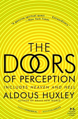 The Doors of Perception and Heaven and Hell