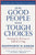 How Good People Make Tough Choices: Resolving the Dilemmas of Ethical Living