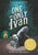 The One and Only Ivan: A Newbery Award Winner