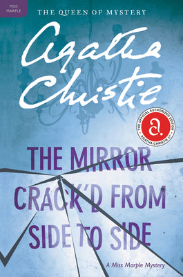 The Mirror Crack'd from Side to Side: A Miss Marple Mystery