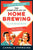 The Complete Joy of Homebrewing Fourth Edition: Fully Revised and Updated