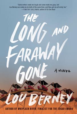 The Long and Faraway Gone