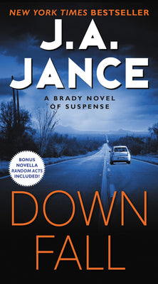 Downfall: A Brady Novel of Suspense