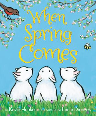 When Spring Comes: An Easter and Springtime Book for Kids