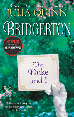 The Duke and I: Bridgerton