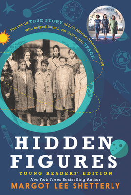 Hidden Figures Young Readers' Edition