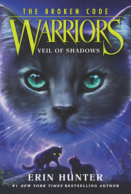 Warriors: The Broken Code: Veil of Shadows