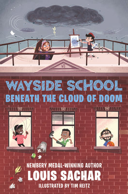 Wayside School Beneath the Cloud of Doom