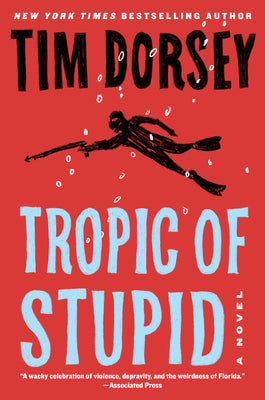 Tropic of Stupid