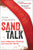 Sand Talk: How Indigenous Thinking Can Save the World