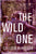 The Wild One