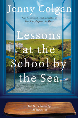 Lessons at the School by the Sea: The Third School by the Sea Novel