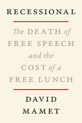 Recessional: The Death of Free Speech and the Cost of a Free Lunch