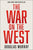 The War on the West