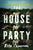 The House Party