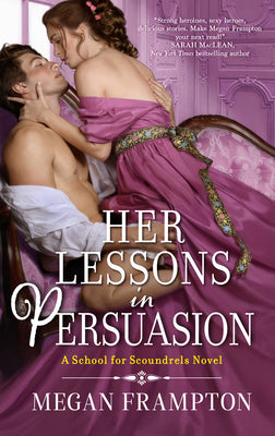 Her Lessons in Persuasion: A School for Scoundrels Novel