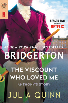 The Viscount Who Loved Me [Tv Tie-In]: Bridgerton