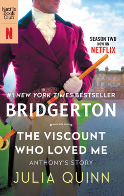 The Viscount Who Loved Me [Tv Tie-In]: Bridgerton