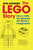 The Lego Story: How a Little Toy Sparked the World's Imagination