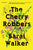 The Cherry Robbers