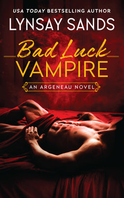 Bad Luck Vampire: An Argeneau Novel