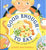 Good Enough to Eat: A Kid's Guide to Food and Nutrition