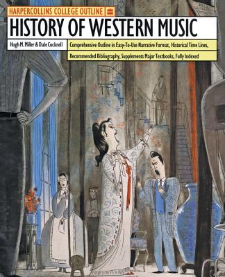 HarperCollins College Outline History of Western Music