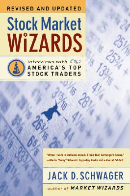 Stock Market Wizards: Interviews with America's Top Stock Traders