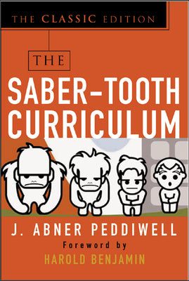 The Saber-Tooth Curriculum, Classic Edition