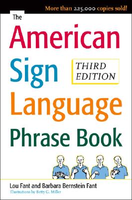 The American Sign Language Phrase Book