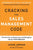 Cracking the Sales Management Code: The Secrets to Measuring and Managing Sales Performance