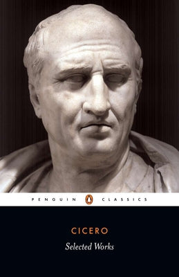 Selected Works (Cicero, Marcus Tullius)