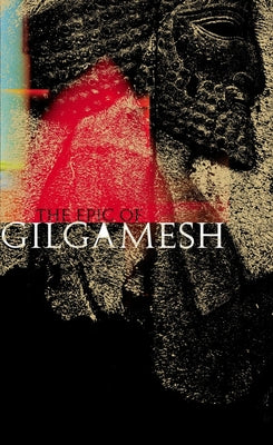 The Epic of Gilgamesh