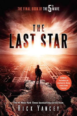 The Last Star: The Final Book of the 5th Wave